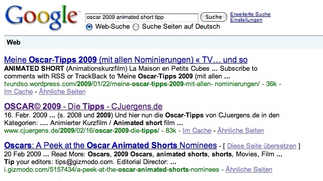 Bei Suche nach Tipps für den Oscar 2009 in der Kategorie "Animierter Kurzfilm" landet CJuergens.de auf Platz zwei...